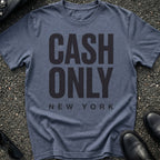 Cash Only Type T-Shirt