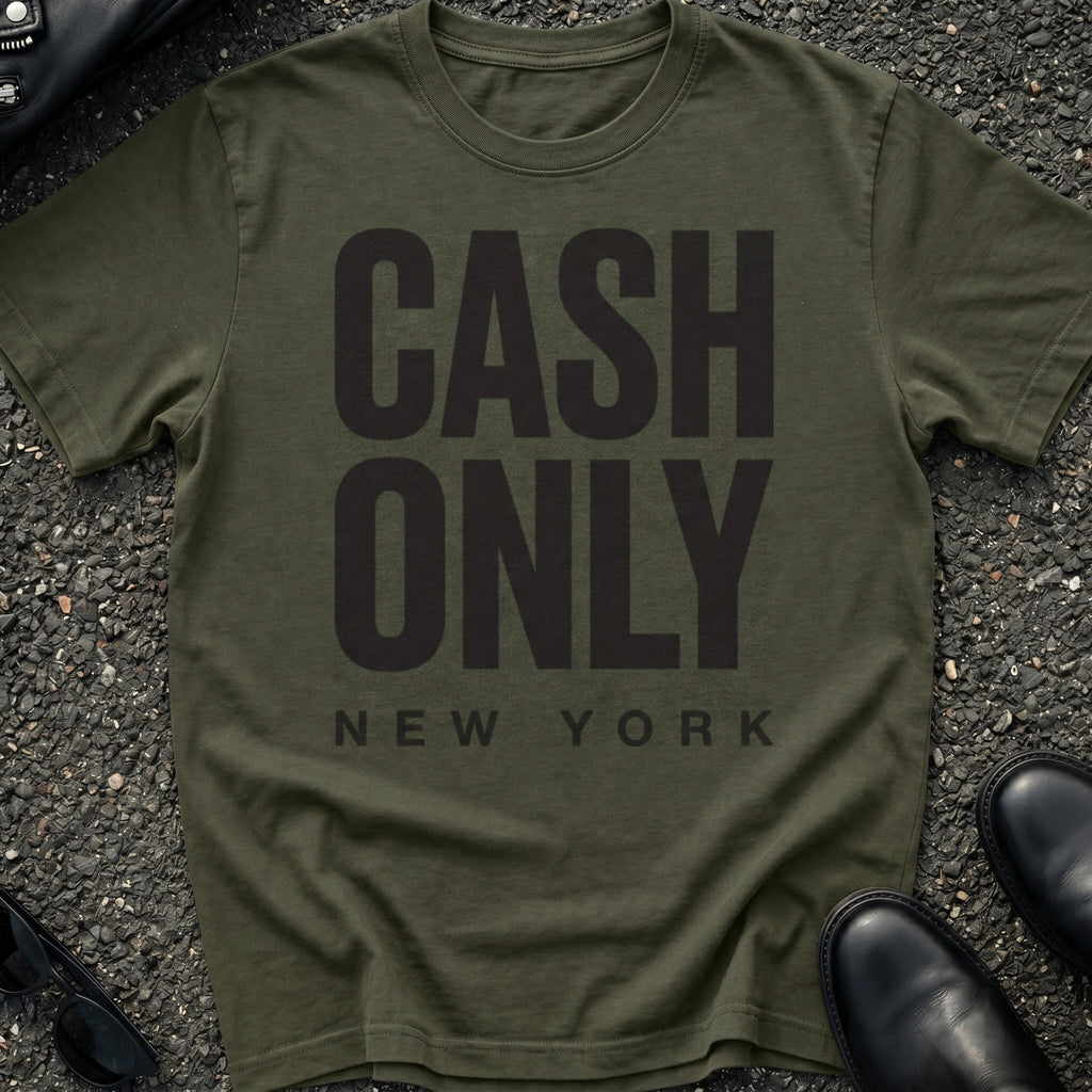 Cash Only Type T-Shirt