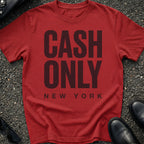 Cash Only Type T-Shirt