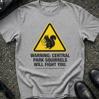 Central Park Squirrels Will Fight You T-Shirt