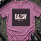 Certified Menace T-Shirt