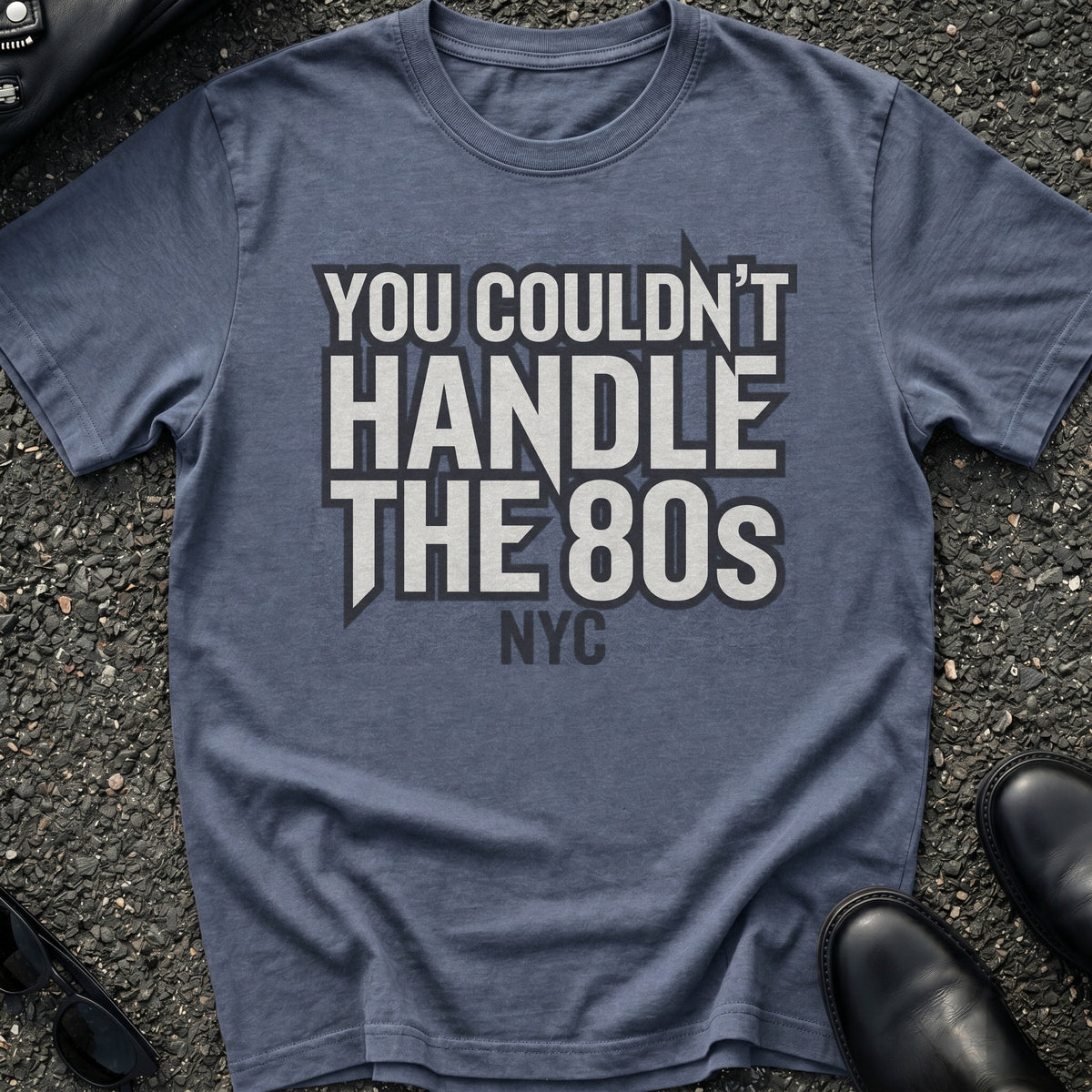 Couldn't Handle 80s T-Shirt