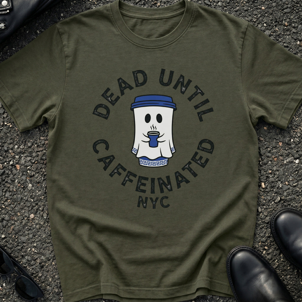 Dead Until Caffeinated T-Shirt
