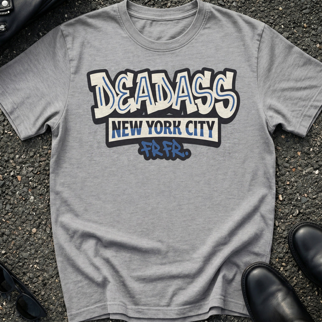 Deadass NYC T-Shirt