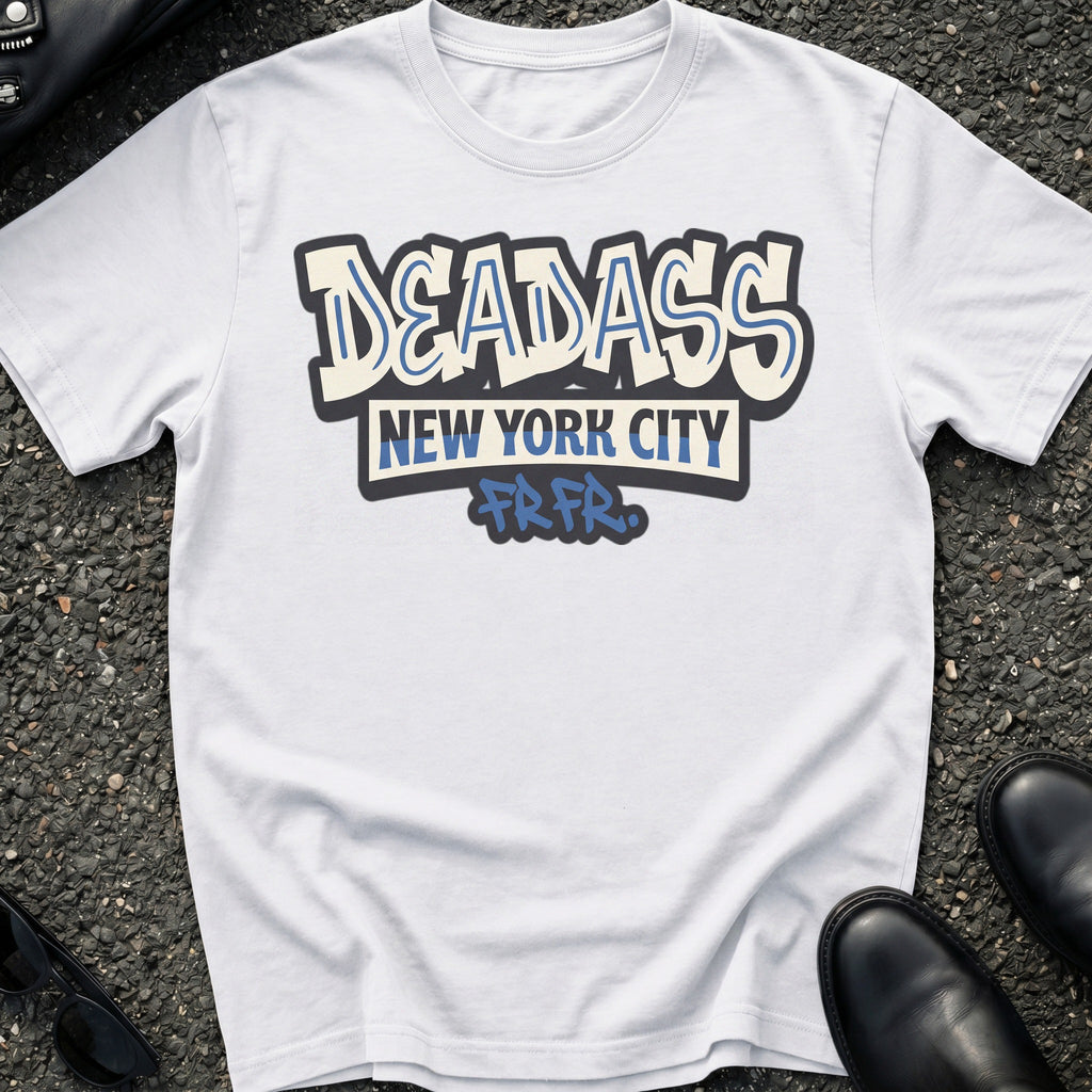 Deadass NYC T-Shirt