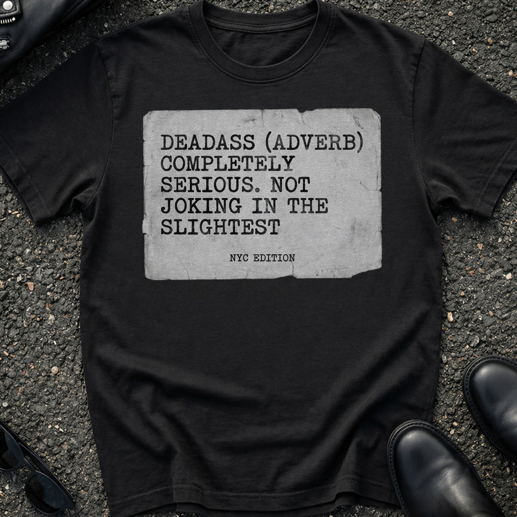Deadass Slang T-Shirt