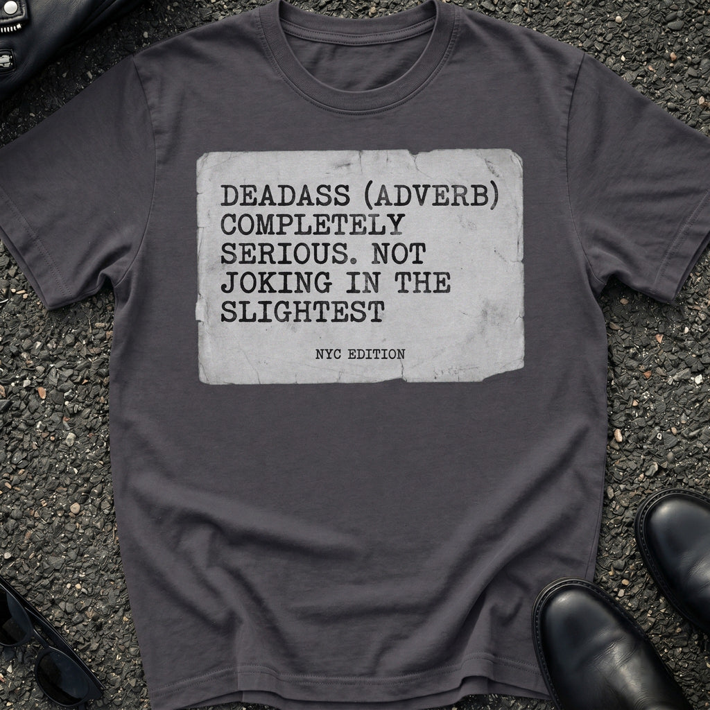 Deadass Slang T-Shirt