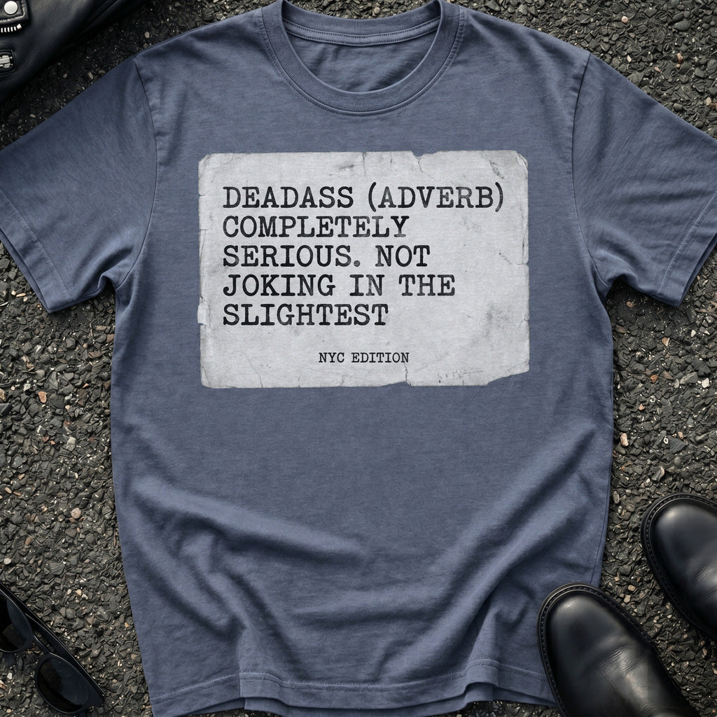 Deadass Slang T-Shirt