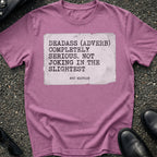 Deadass Slang T-Shirt