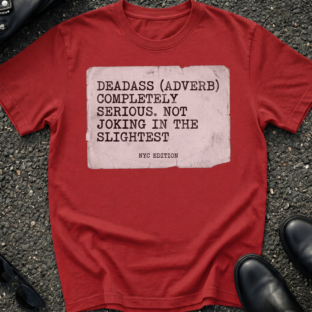 Deadass Slang T-Shirt