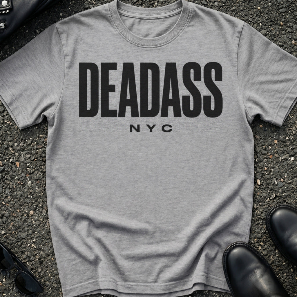Deadass T-Shirt