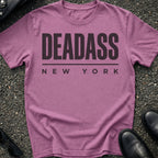 Deadass Type T-Shirt