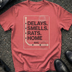 Delays Smells T-Shirt