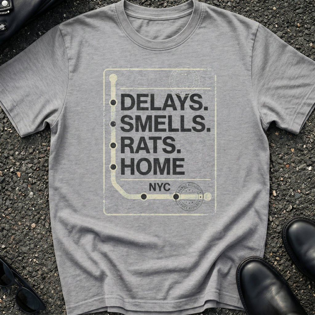 Delays Smells T-Shirt