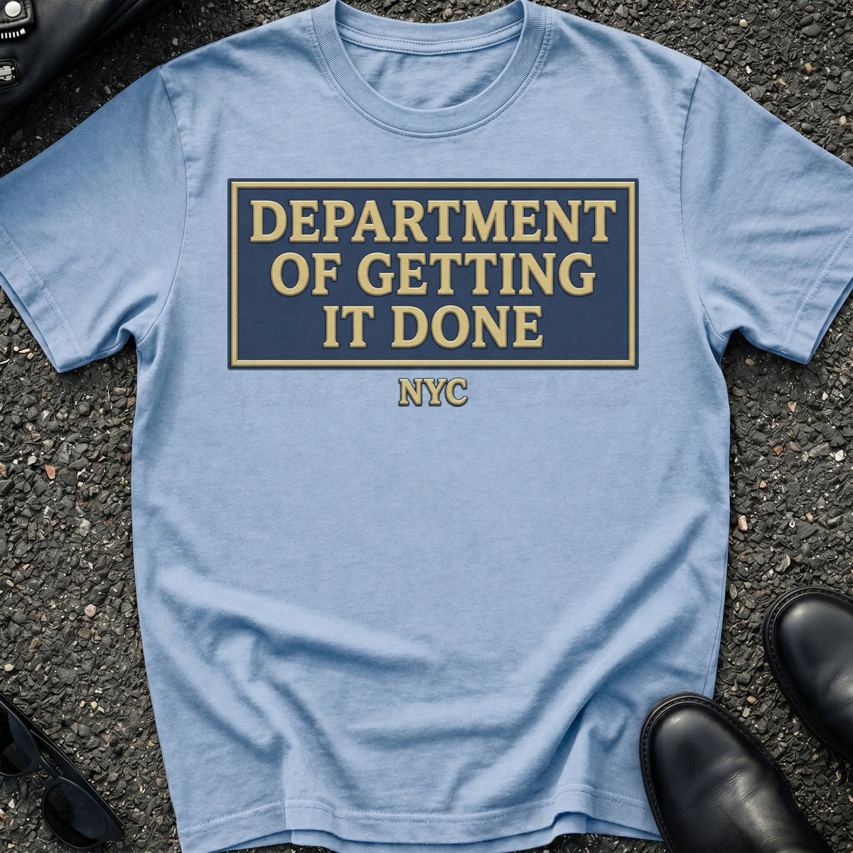 Department Getting Done T-Shirt
