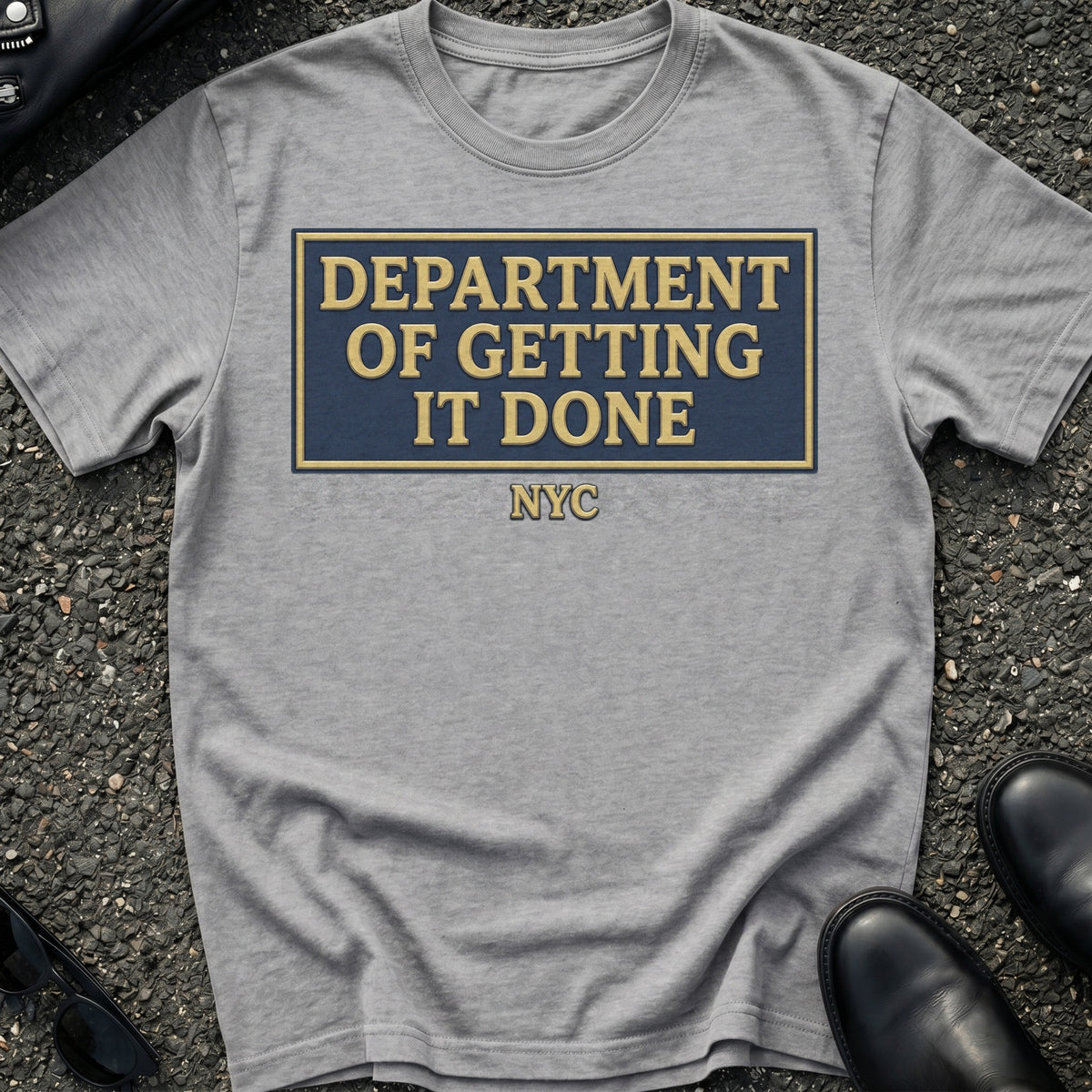 Department Getting Done T-Shirt