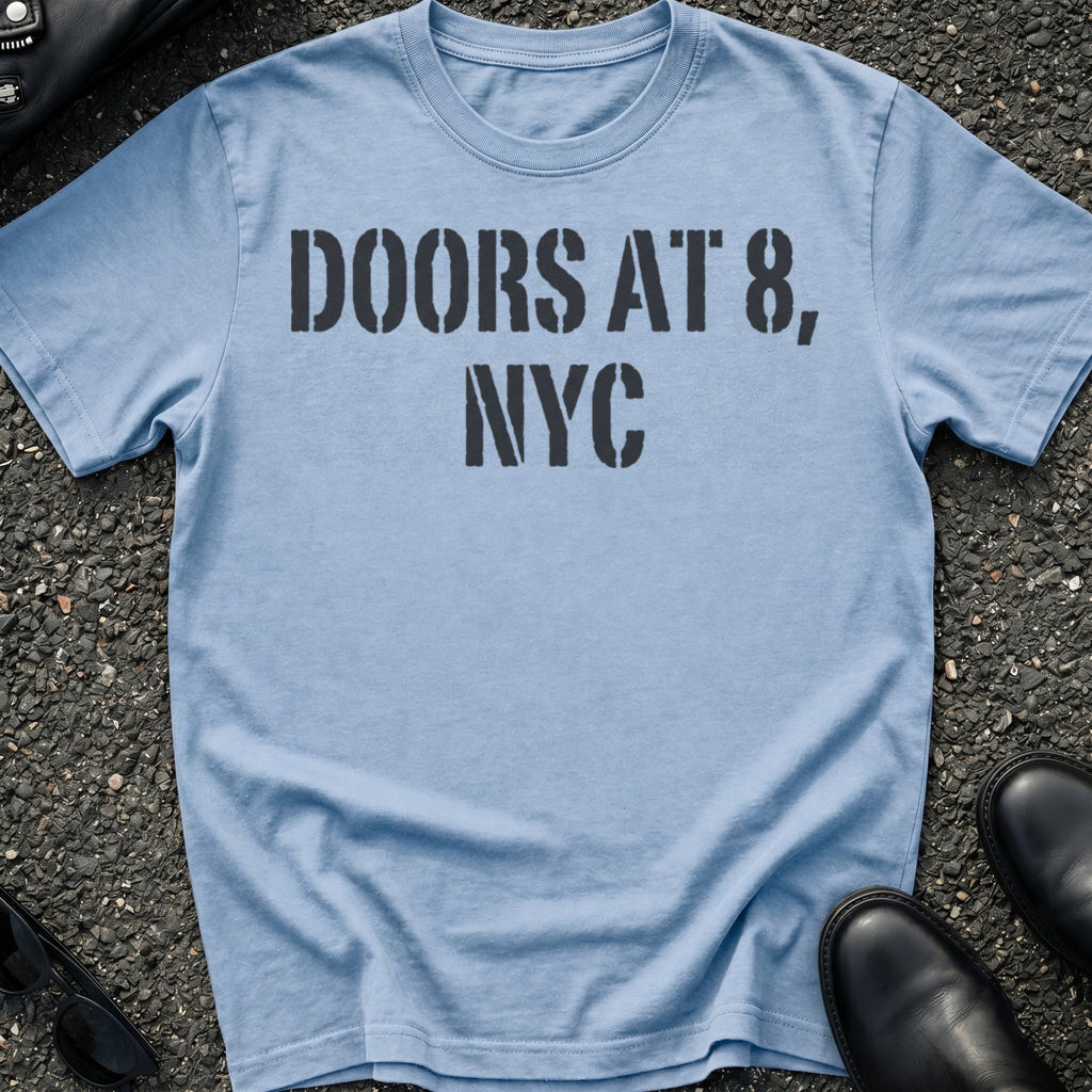 Doors At 8 NYC T-Shirt