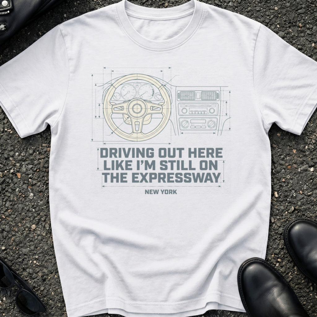 Driving Out Here T-Shirt