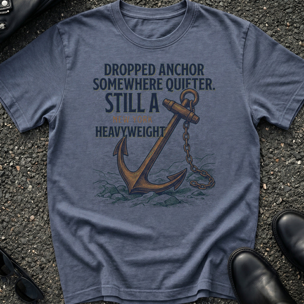 Dropped Anchor Somewhere T-Shirt