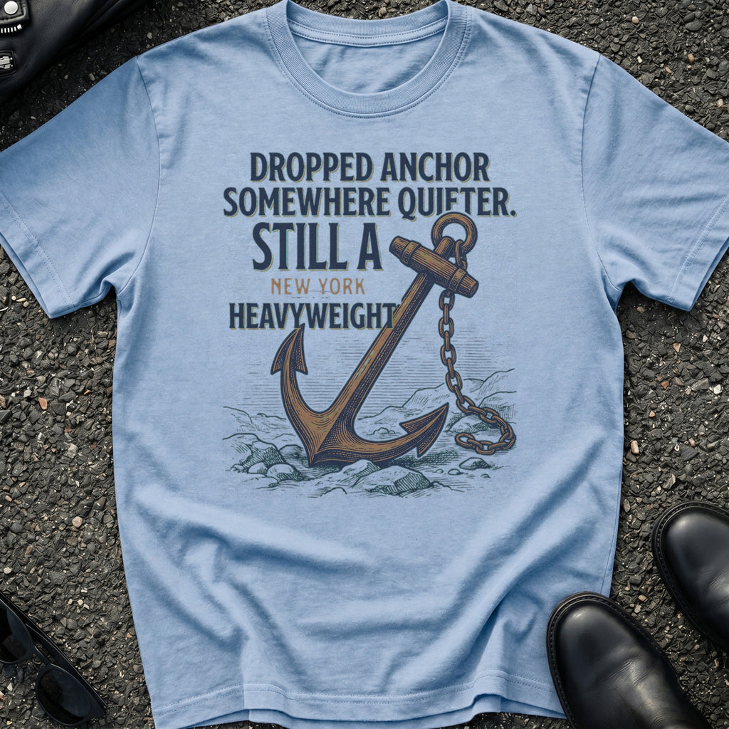 Dropped Anchor Somewhere T-Shirt