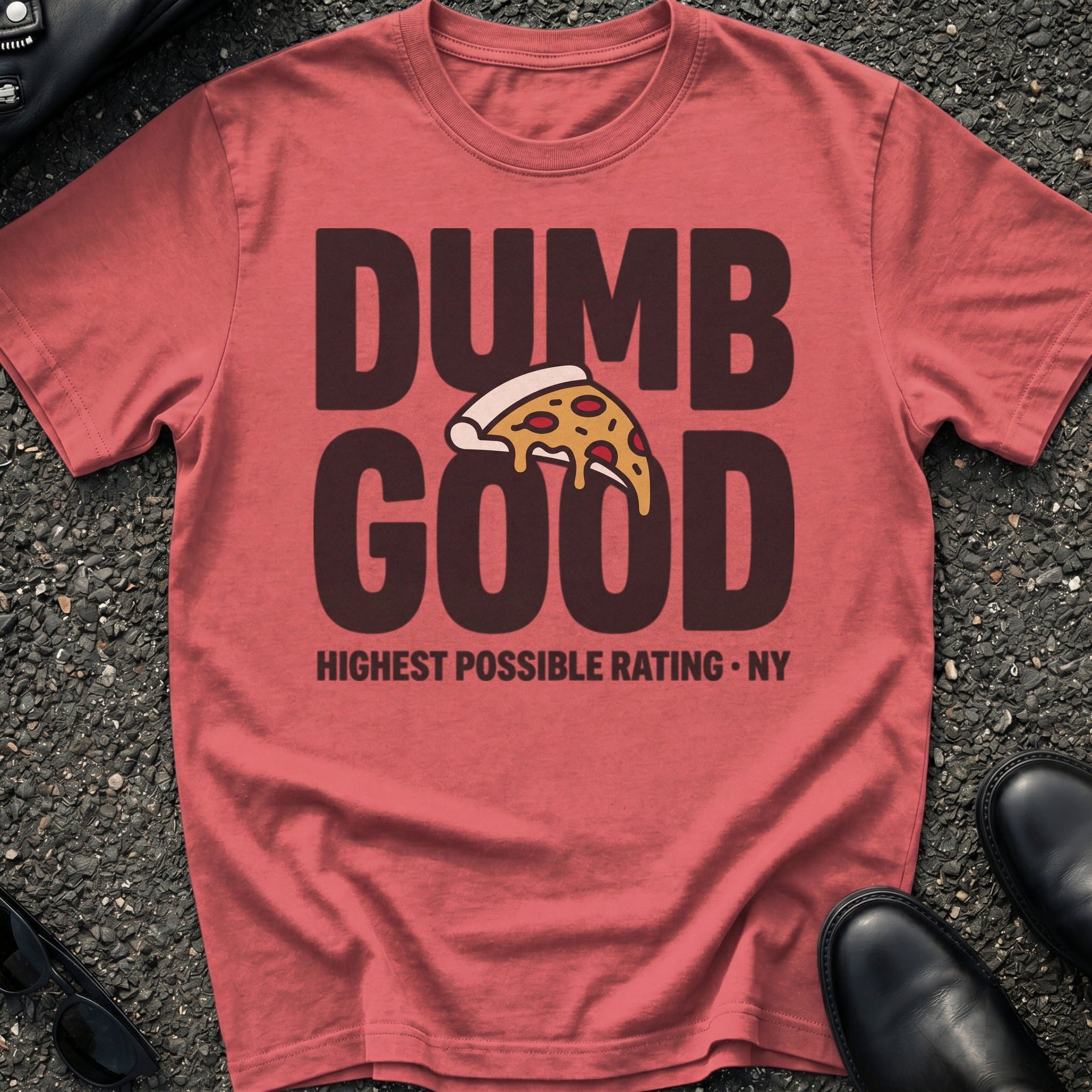 Dumb Good T-Shirt