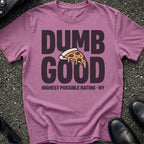 Dumb Good T-Shirt