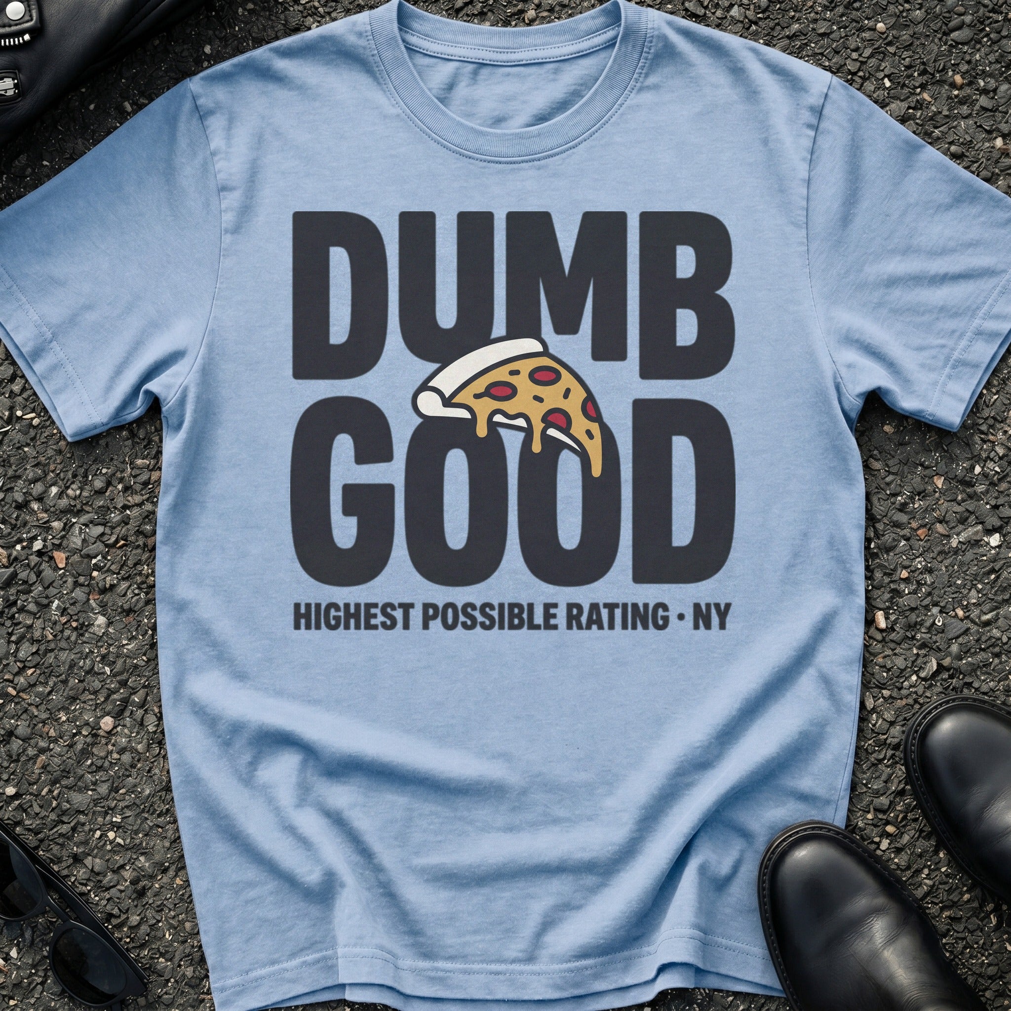 Dumb Good T-Shirt