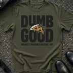 Dumb Good T-Shirt