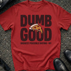 Dumb Good T-Shirt