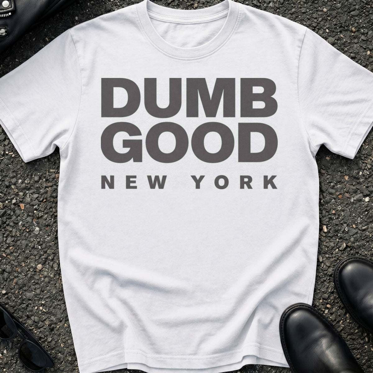 Dumb Good T-Shirt