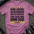 Dumb Slang T-Shirt