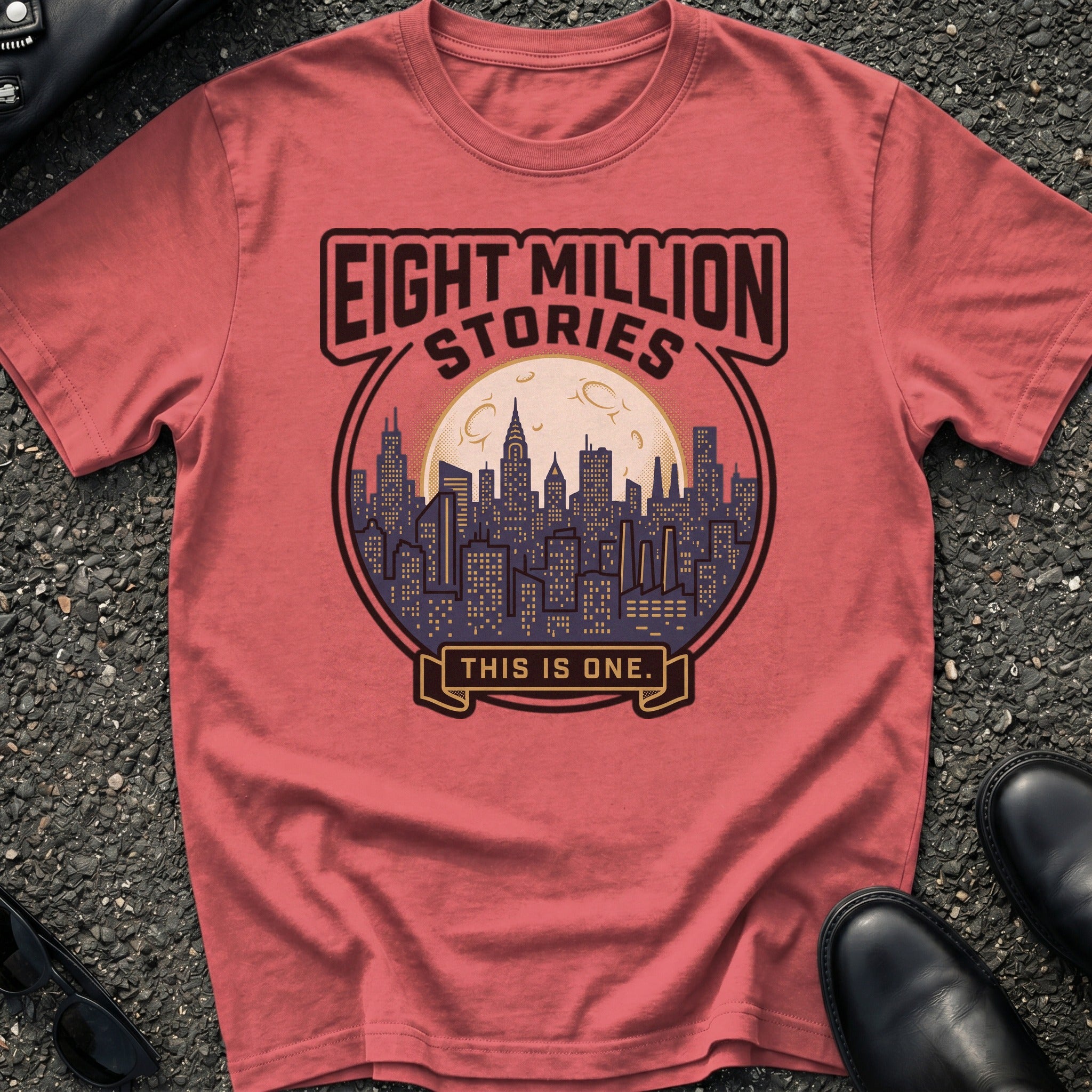 Eight Million Stories T-Shirt