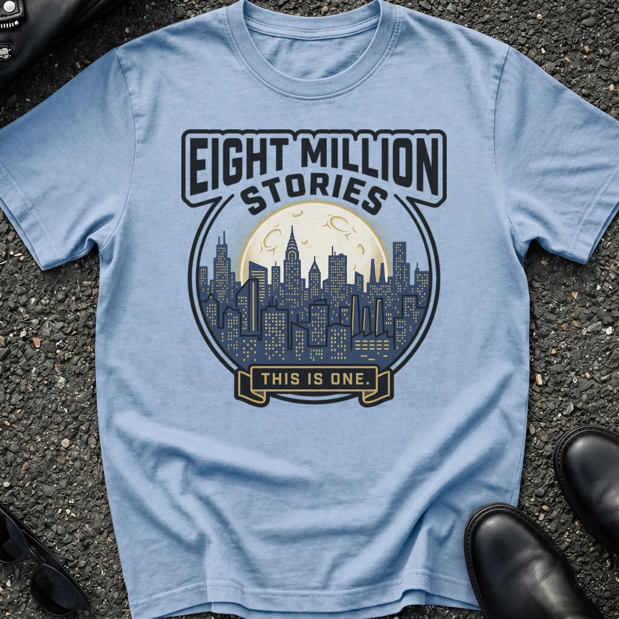 Eight Million Stories T-Shirt