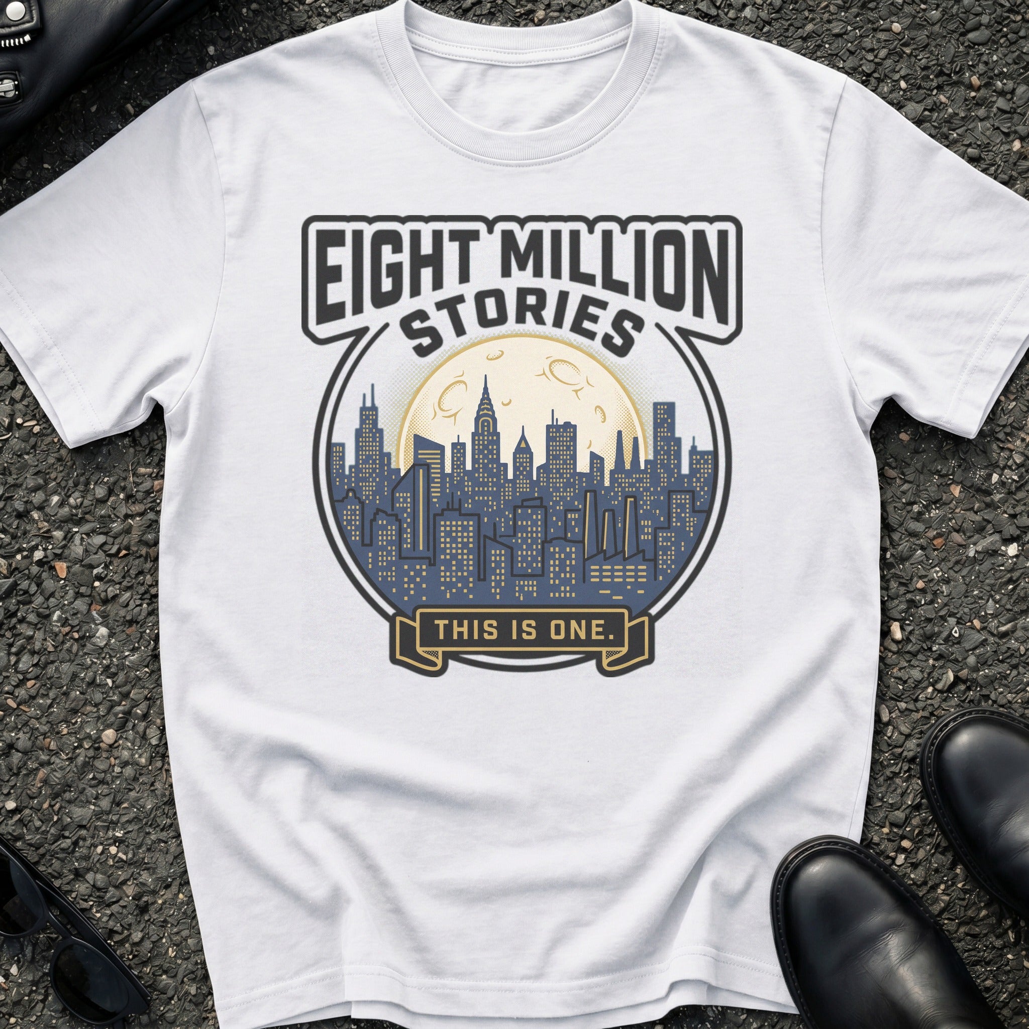 Eight Million Stories T-Shirt