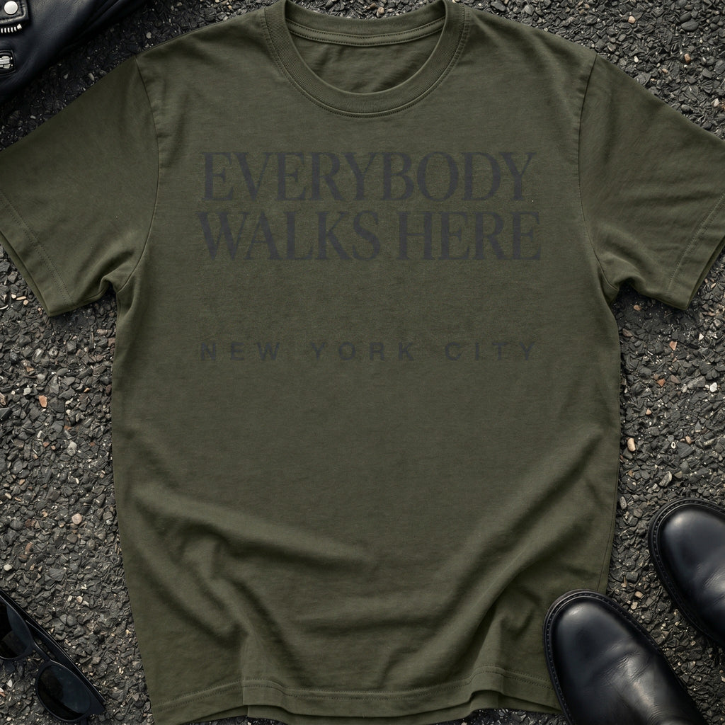 Everybody Walks T-Shirt