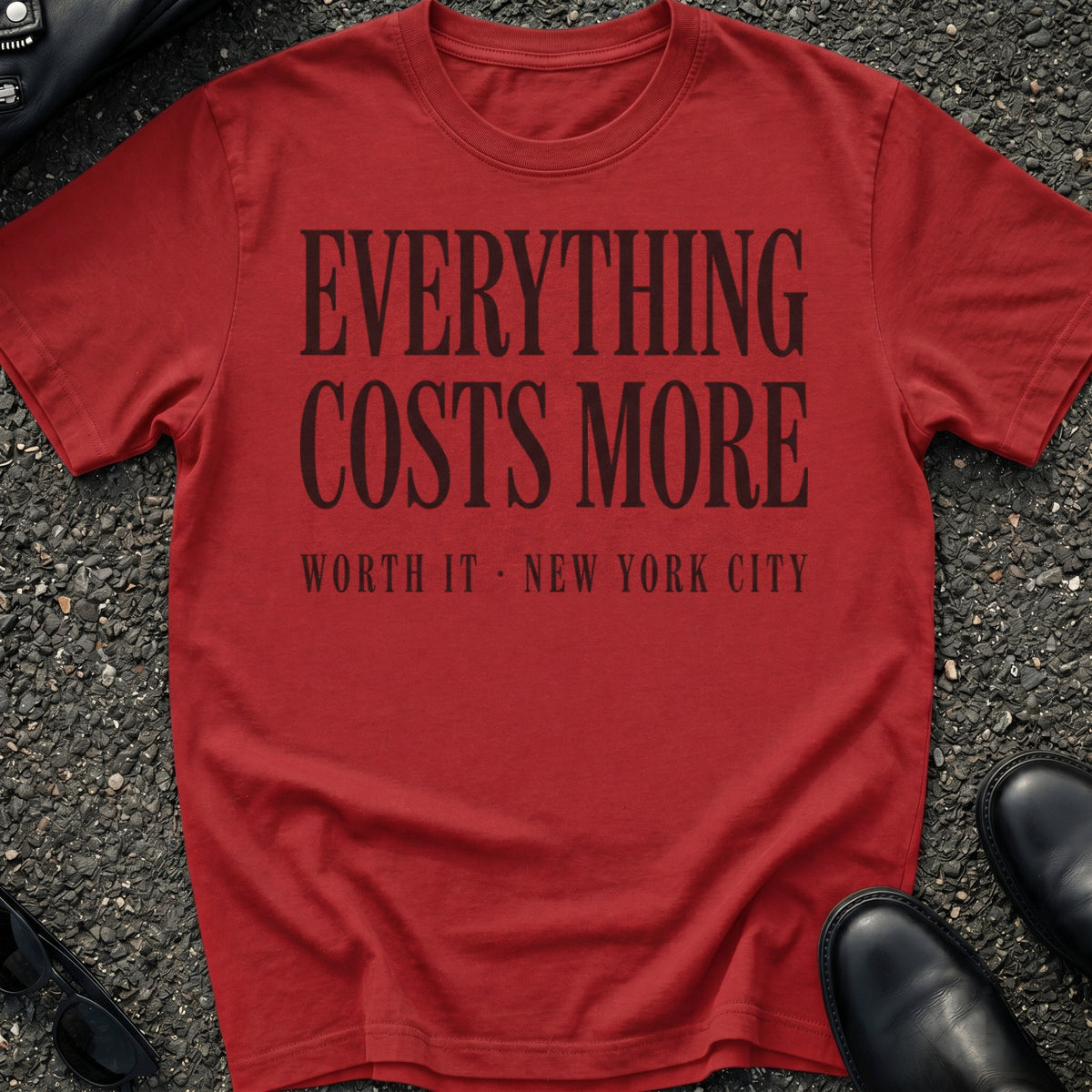 Everything Costs More T-Shirt