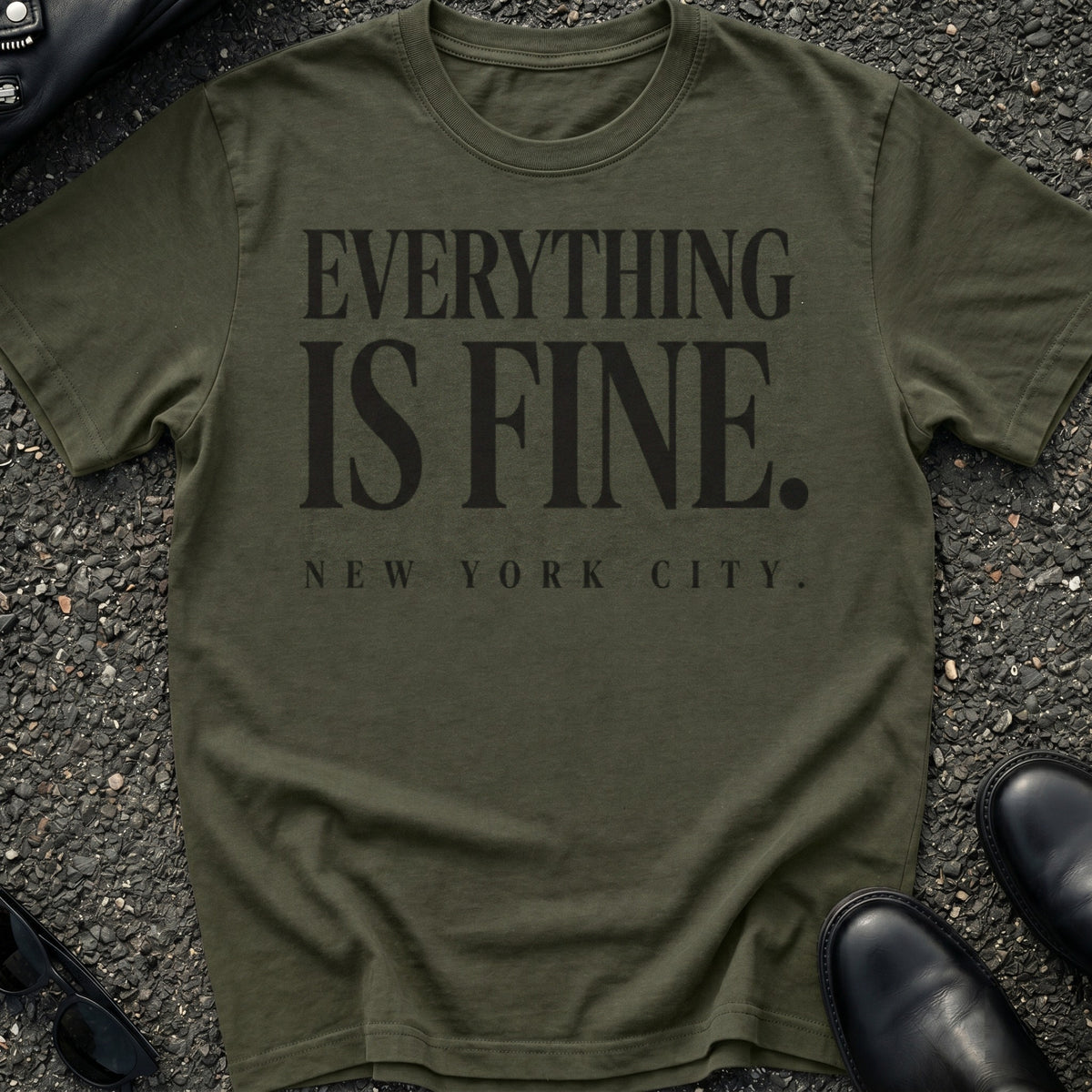 Everything Is Fine T-Shirt