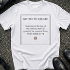 Eviction Of Tourists T-Shirt