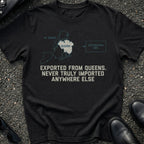 Exported From Queens T-Shirt