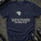 Exported From Queens T-Shirt