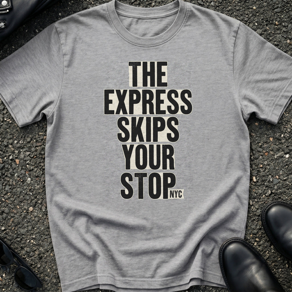 Express Skips Stop T-Shirt