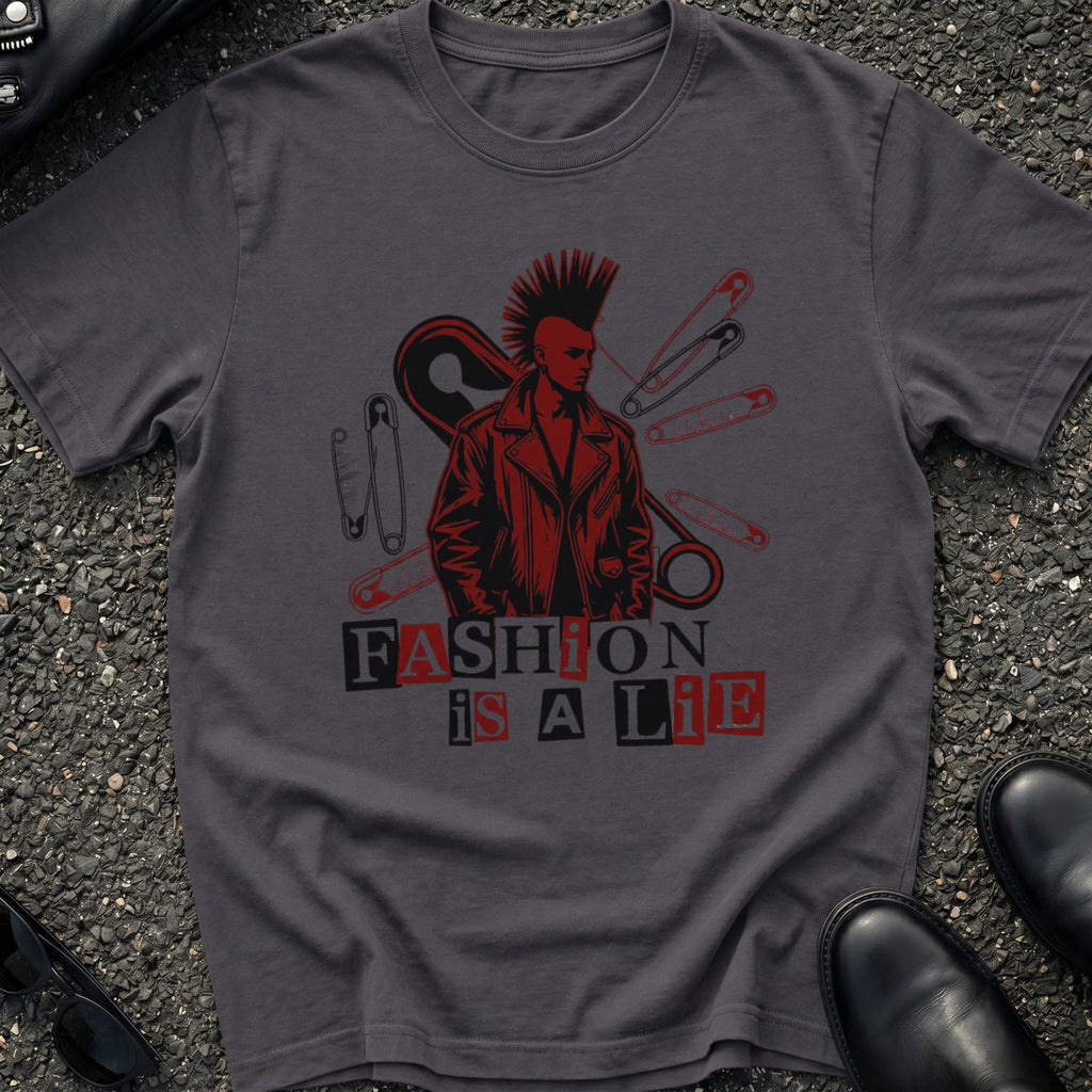 Fashion is a Lie T-Shirt