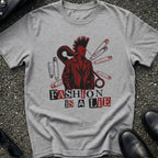 Fashion is a Lie T-Shirt