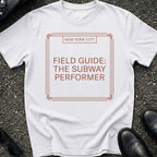Field Guide Subway Performer T-Shirt