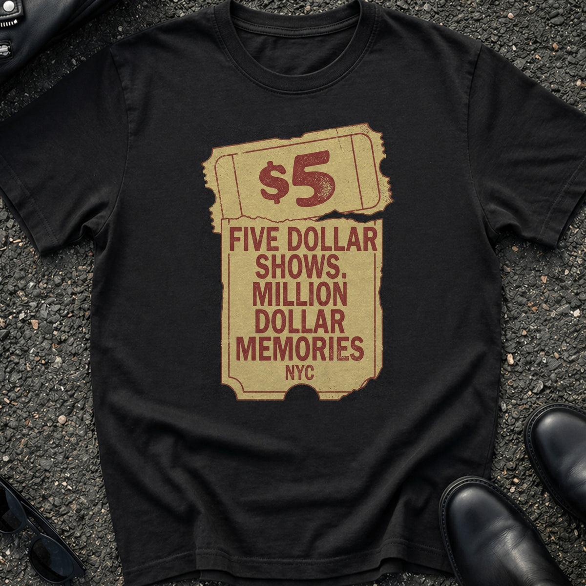 Five Dollar Shows T-Shirt