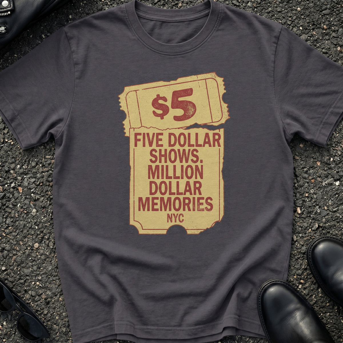 Five Dollar Shows T-Shirt