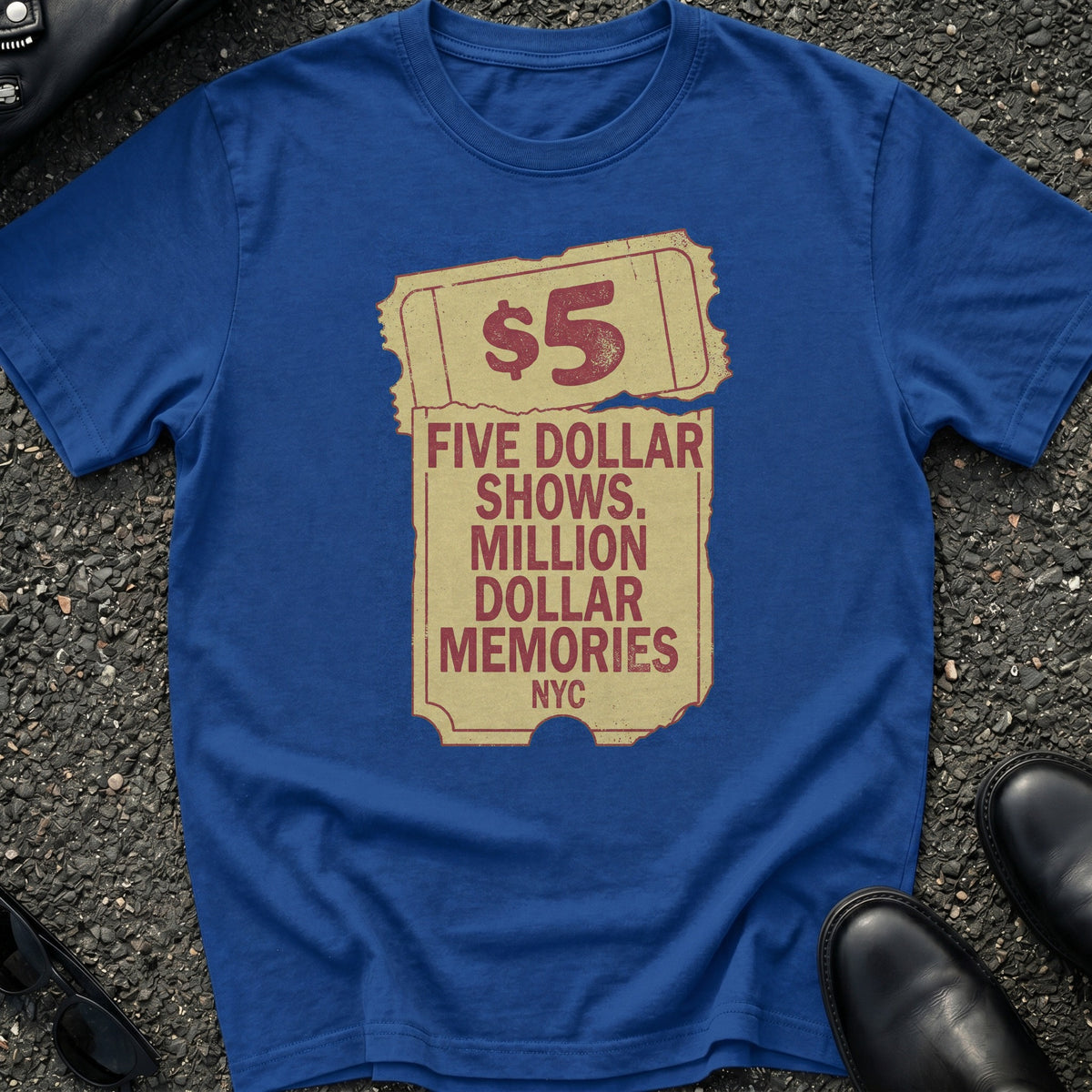 Five Dollar Shows T-Shirt