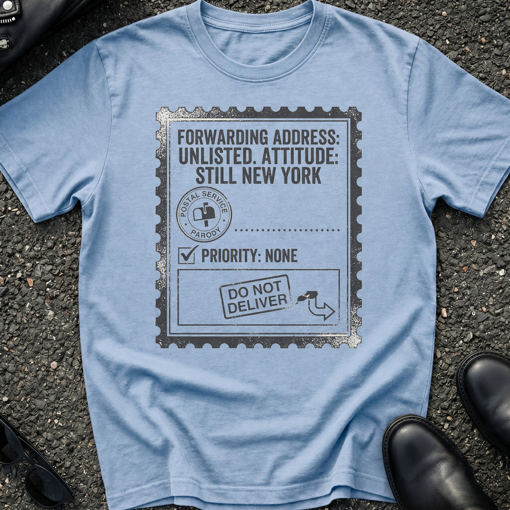 Forwarding Address T-Shirt