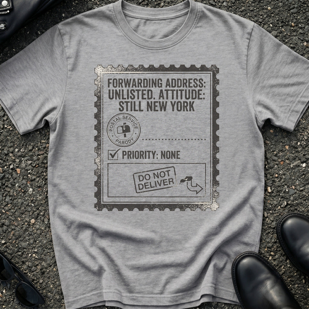 Forwarding Address T-Shirt