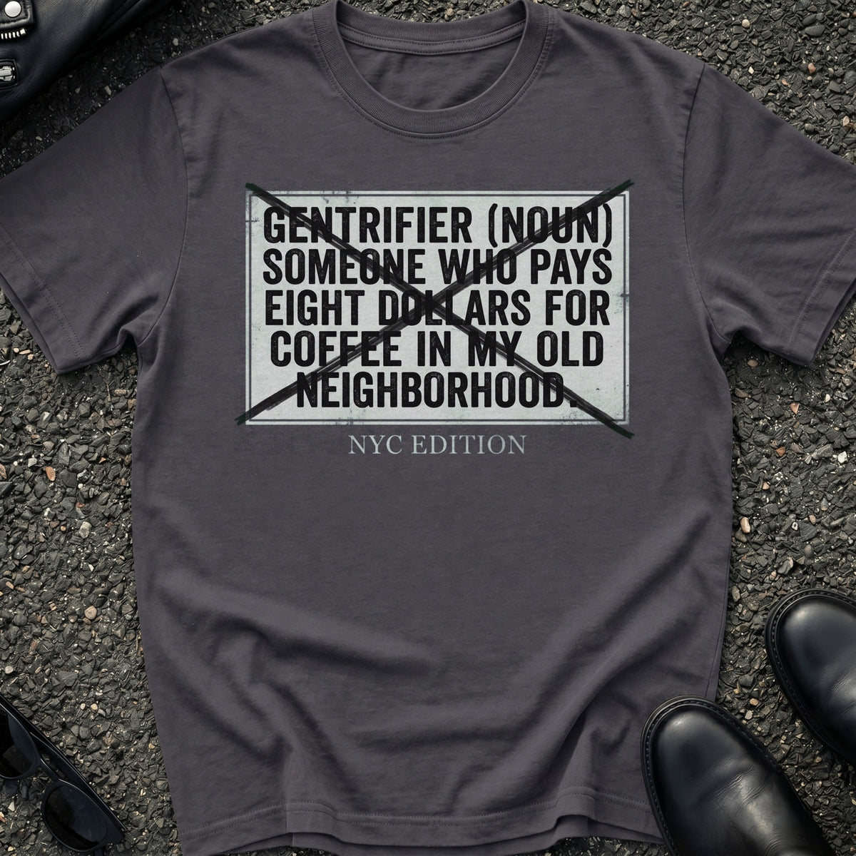 Gentrifier Slang T-Shirt